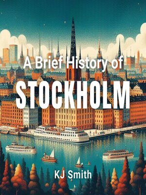 cover image of A Brief History of Stockholm